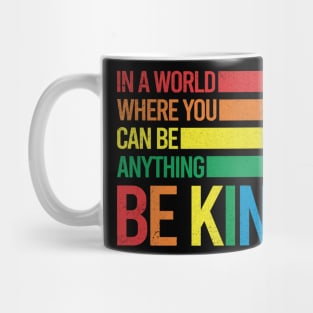 Be Kind Gay Pride LGBT Month Mug